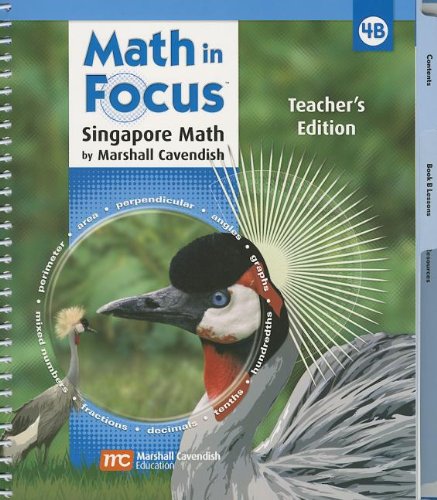 Book Cover Math in Focus: Singapore Math: Teacher's Edition, Book B Grade 4 2009