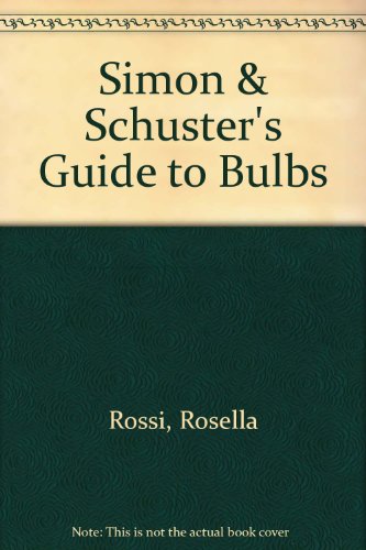 Book Cover Simon and Schuster's Guide to Bulbs