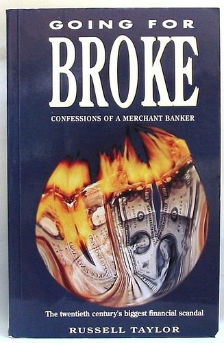 Book Cover Going for Broke: How Banking Mismanagement in the Eighties Lost Billions