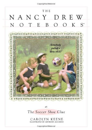 Book Cover The Soccer Shoe Clue (Nancy Drew Notebooks #5)