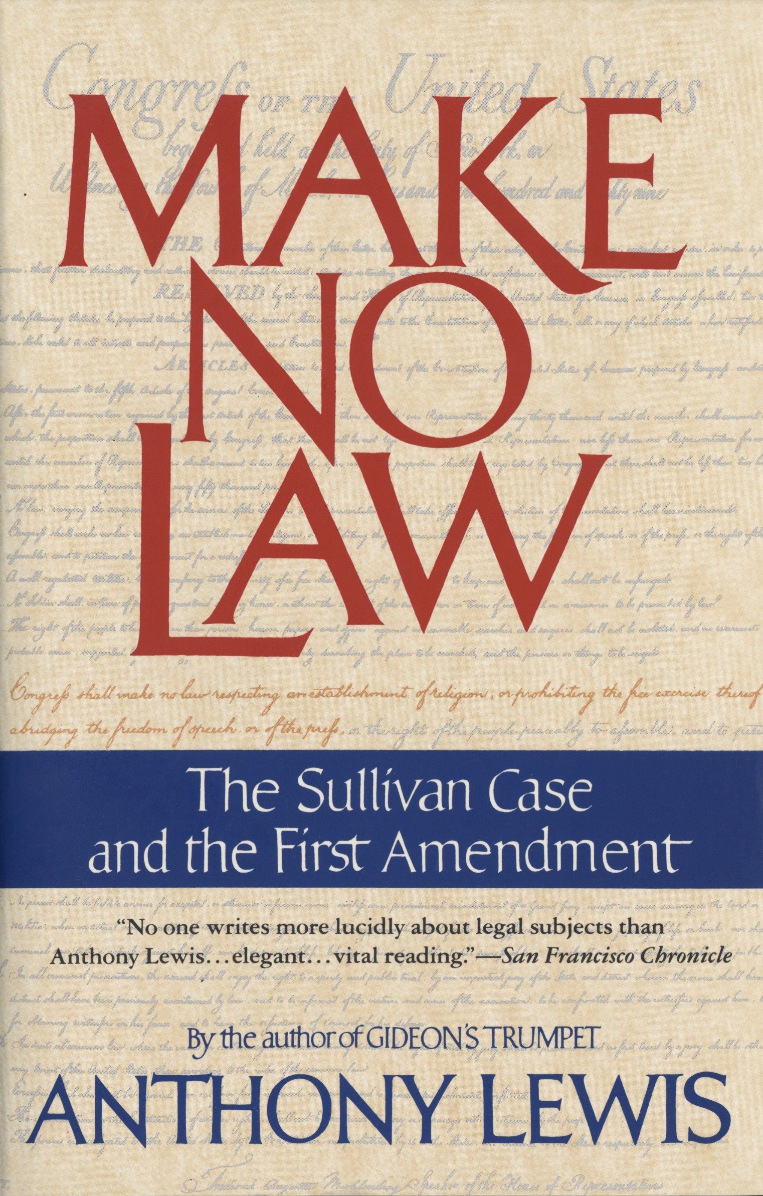 Book Cover Make No Law: The Sullivan Case and the First Amendment
