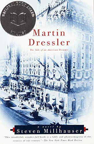 Book Cover Martin Dressler: The Tale of an American Dreamer