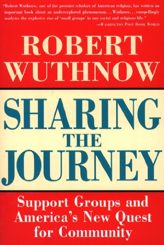Book Cover Sharing the Journey: Support Groups and the Quest for a New Community