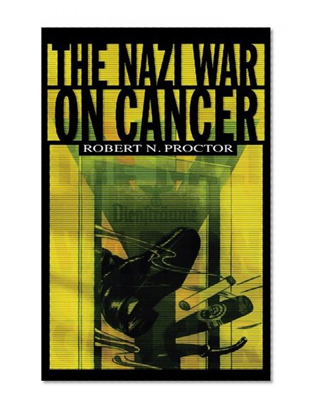Book Cover The Nazi War on Cancer