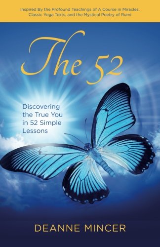 Book Cover The 52: Discovering the True You in 52 Simple Lessons