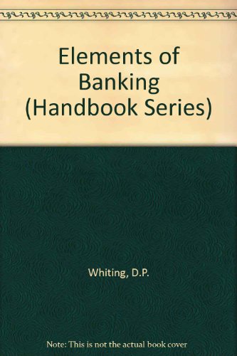 Book Cover Elements of Banking (Handbook Series)