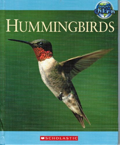 Book Cover HUMMINGBIRDS. (A SINGLE BOOK FROM THE 'NATURE'S CHILDERN' SERIES.)