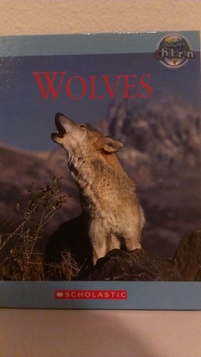 Book Cover WOLVES. (A SINGLE BOOK FROM THE 'NATURE'S CHILDERN' SERIES.)
