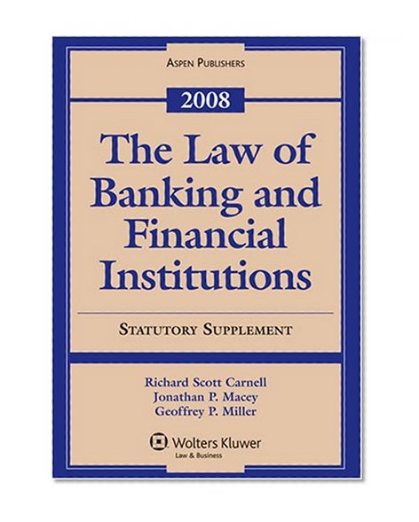 Book Cover The Law of Banking and Financial Institutions  2008, Statutory Supplement