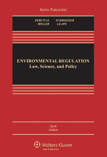 Book Cover Environmental Regulation: Law Science & Policy 6e