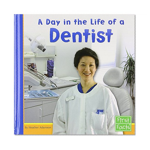 Book Cover A Day in the Life of a Dentist (Community Helpers at Work)