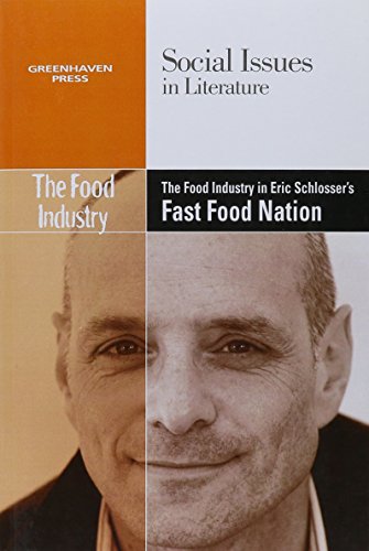 Book Cover The Food Industry in Eric Schlosser's Fast Food Nation (Social Issues in Literature)