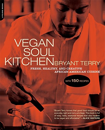 Book Cover Vegan Soul Kitchen: Fresh, Healthy, and Creative African-American Cuisine