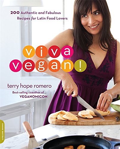 Book Cover Viva Vegan!: 200 Authentic and Fabulous Recipes for Latin Food Lovers