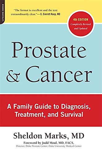 Book Cover Prostate and Cancer: A Family Guide to Diagnosis, Treatment, and Survival