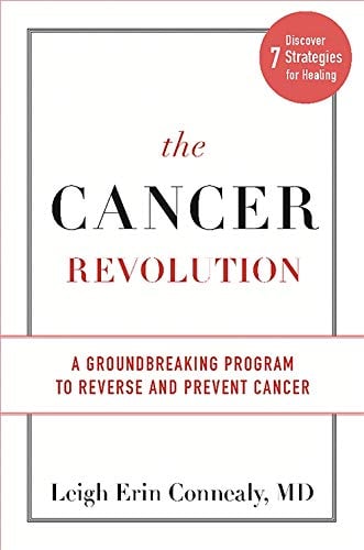 Book Cover The Cancer Revolution: A Groundbreaking Program to Reverse and Prevent Cancer