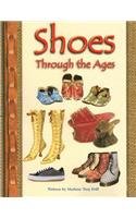 Book Cover Shoes Through the Ages (Pair-It Books)