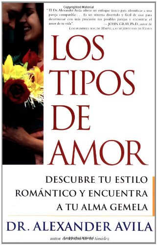 Book Cover Los tipos de amor (Lovetypes): Descubre tu estilo romantico y encuentra a tu alma gemela (Spanish Edition)