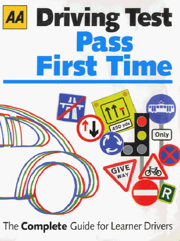 Book Cover Driving Test: Pass First Time (AA Illustrated Reference)