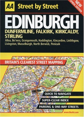 Book Cover AA Street by Street: Edinburgh, Dunfermline, Falkirk, Kirkcaldy, Stirling