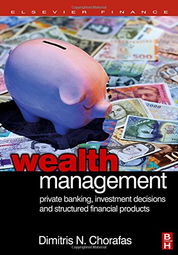 Book Cover Wealth Management: Private Banking, Investment Decisions, and Structured Financial Products