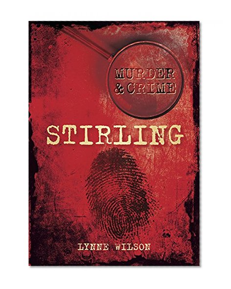 Book Cover Murder & Crime: Stirling
