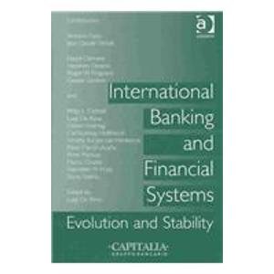 Book Cover International Banking and Financial Systems: Evolution and Stability