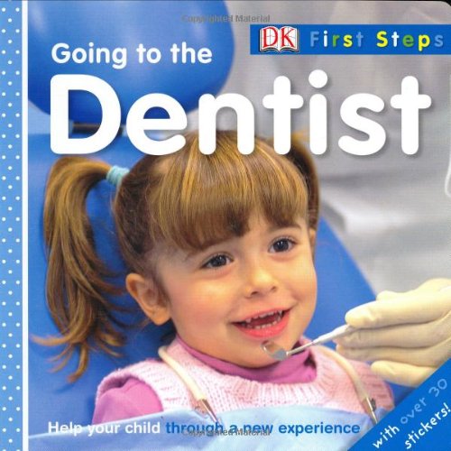 Book Cover Going to the Dentist (First Steps)