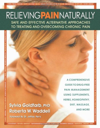 Book Cover Relieving Pain Naturally: Safe and Effective Alternative Approach to Treating and Overcoming Chronic Pain