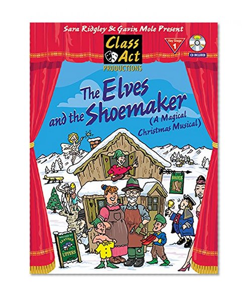 Book Cover The Elves and the Shoemaker: A Magical Christmas Musical (Book & CD)