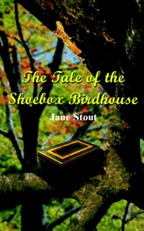 Book Cover The Tale of the Shoebox Birdhouse
