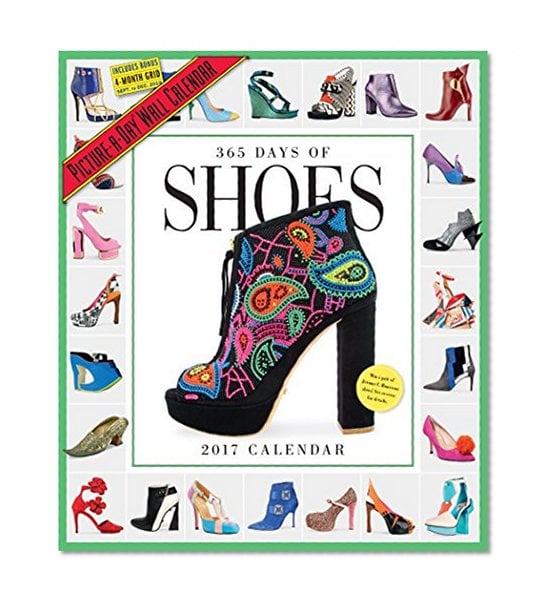 Book Cover 365 Days of Shoes Picture-A-Day Wall Calendar 2017