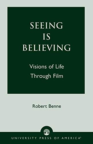 Book Cover Seeing is Believing: Visions of Life Through Film