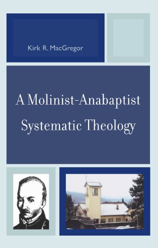 Book Cover A Molinist-Anabaptist Systematic Theology