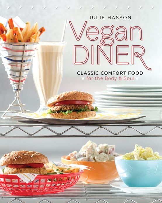 Book Cover Vegan Diner: Classic Comfort Food for the Body and Soul