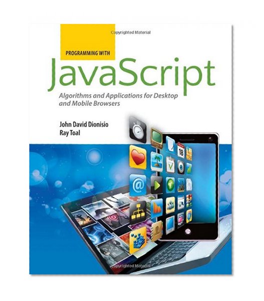 Book Cover Programming With Javascript: Algorithms And Applications For Desktop And Mobile Browsers