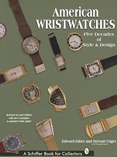 Book Cover American Wristwatches: Five Decades of Style and Design (Schiffer Book for Collectors)