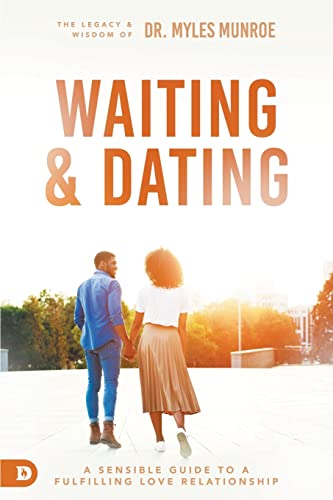 Book Cover Waiting and Dating: A Sensible Guide to a Fulfilling Love Relationship
