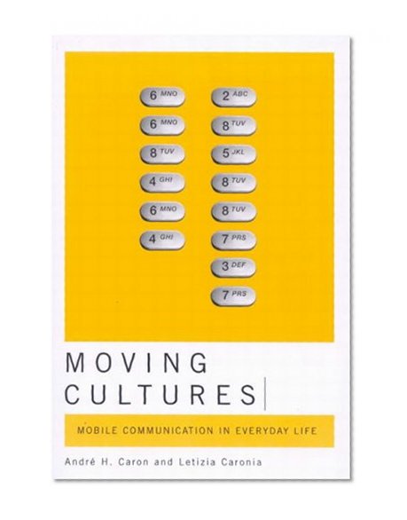 Book Cover Moving Cultures: Mobile Communication in Everyday Life