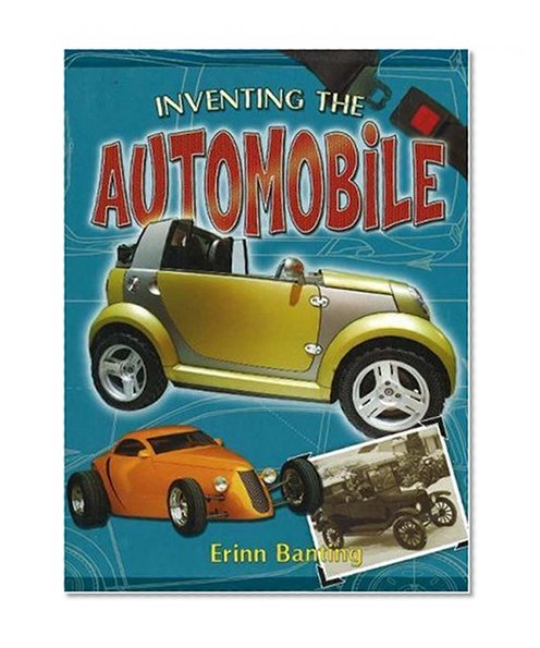 Book Cover Inventing the Automobile (Breakthrough Inventions)