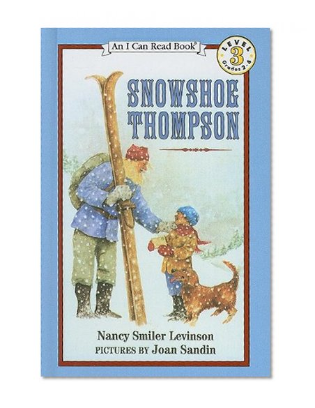 Book Cover Snowshoe Thompson (I Can Read Books: Level 3 (Pb))