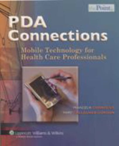 Book Cover PDA Connections: Mobile Technology for Health Care Professionals