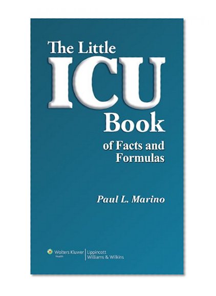 Book Cover The Little ICU Book of Facts and Formulas