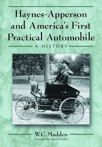 Book Cover Haynes-Apperson and America's First Practical Automobile: A History