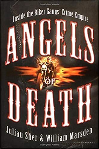 Book Cover Angels of Death: Inside the Biker Gangs' Crime Empire