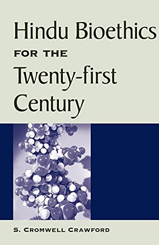Book Cover Hindu Bioethics for the Twenty-first Century (SUNY Series in Religious Studies)