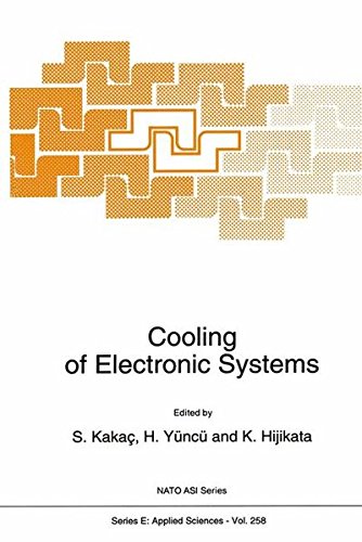 Book Cover Cooling of Electronic Systems (Nato Science Series E:)