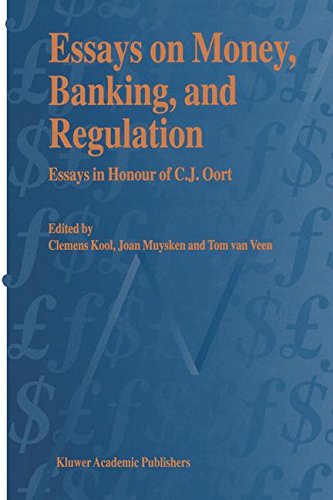 Book Cover Essays on Money, Banking, and Regulation: Essays in Honour of C. J. Oort