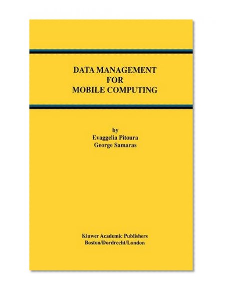 Book Cover Data Management for Mobile Computing (Advances in Database Systems)