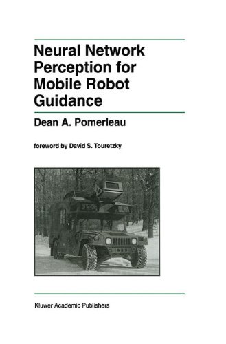 Book Cover Neural Network Perception for Mobile Robot Guidance (The Springer International Series in Engineering and Computer Science)